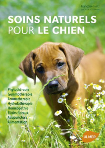 Soins naturels pour le chien - Heitz Françoise