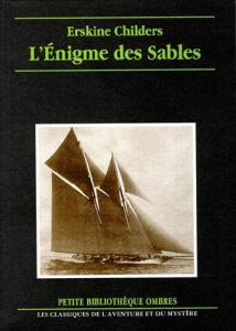 L'énigme des sables. Un rapport des services secrets, roman - Childers Erskine