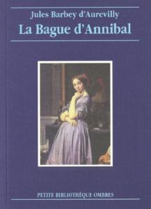 La bague d'Annibal - Barbey d'Aurevilly Jules Amédée
