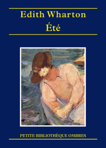 Eté - Wharton Edith ; Péchoune Isabelle