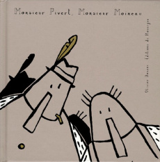Monsieur Pivert, monsieur Moineau - Douzou Olivier