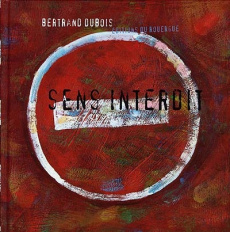 Sens interdit - Dubois Bertrand
