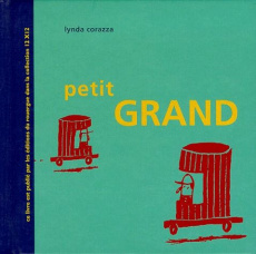 Petit grand - Corazza Lynda ; Mattei Florent