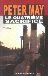Le quatrième sacrifice - May Peter ; Bataille Ariane