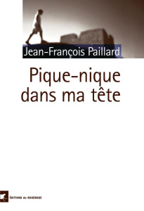 Pique-nique dans ma tête - Paillard Jean-François
