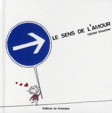 Le sens de l'amour - Boucher Michel