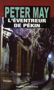 L'éventreur de Pékin - May Peter ; Bataille Ariane