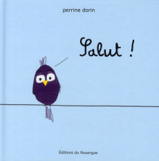 Salut ! - Dorin Perrine