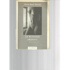 Le buisson ardent - Martin Hervé-René