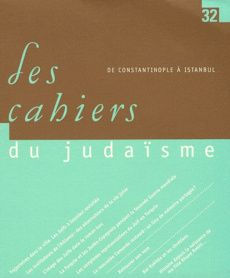 Les cahiers du judaïsme N° 32, 2011 - Baumgarten Jean ; Kogel Judith ; Pinhas-Delpuech R