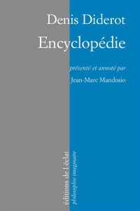 Encyclopédie - Diderot Denis