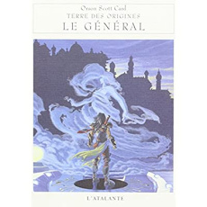 Terre des origines Tome 2 : Le général - Card Orson Scott