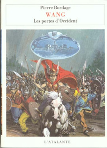 Wang Tome 1 : Les portes d'Occident - Bordage Pierre