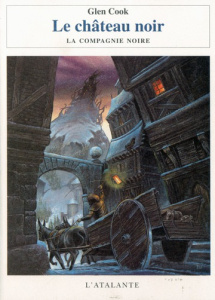 Les Annales de la Compagnie noire Tome 2 : Le Château noir - Cook Glen