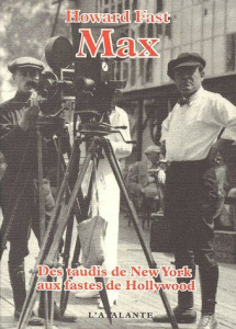 MAX. Des taudis de New York aux fastes de Hollywood - Fast Howard