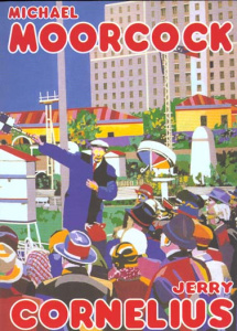 Les aventures de Jerry Cornelius. Le programme final, A bas le cancer !, L'assassin anglais, Vous ai - Moorcock Michael