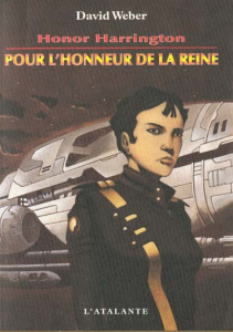 Honor Harrington Tome 2 : Pour l'honneur de la Reine - Weber David