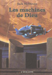 Les machines de Dieu - McDevitt Jack