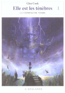 La Compagnie Noire : Elle est les Ténèbres. Tome 1 - Cook Glen ; Reichert Frank