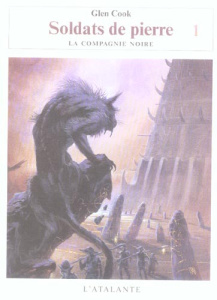 Soldats de pierre Tome 1 : Les Annales de la Compagnie noire - Cook Glen ; Reichert Frank