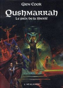 Qushmarrah. Le prix de la liberté - Cook Glen ; Reichert Frank