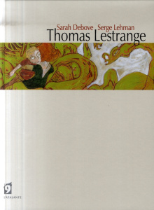 Thomas Lestrange - Lehman Serge ; Debove Sarah