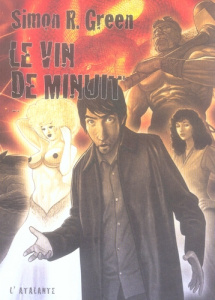 Le vin de minuit - Green Simon R. ; Delooz Thomas