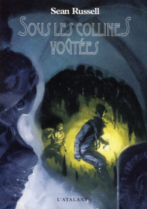 Sous les collines voûtées - Russell Sean ; Davoust Lionel