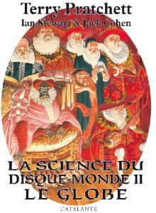 La science du disque-monde Tome 2 : Le globe - Pratchett Terry ; Stewart Ian ; Cohen Jack ; Couto