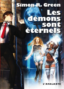 Les démons sont éternels - Green Simon R. ; Surgers Marie