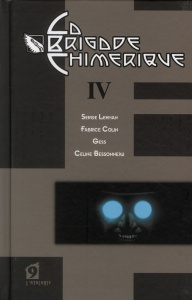 La brigade chimérique Tome 4 : Politique internationale ; H-A-V-Russe - Lehman Serge ; Colin Fabrice