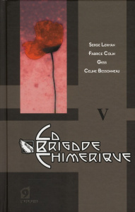 La brigade chimérique Tome 5 - Lehman Serge ; Colin Fabrice