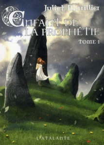 L'enfant de la prophétie Tome 1 - Marillier Juliet ; Bury Hélène