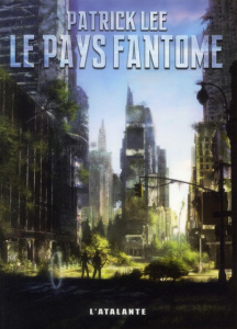 Le pays fantôme - Lee Patrick ; Couton Patrick