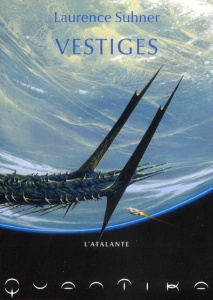 QuanTika Tome 1 : Vestiges - Suhner Laurence