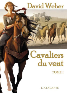 Le dieu de la guerre Tome 3 : Cavaliers du vent. Volume 1 - Weber David ; Reichert Frank