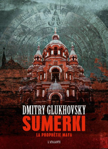 Sumerki - Glukhovsky Dmitry ; Savine Denis-E