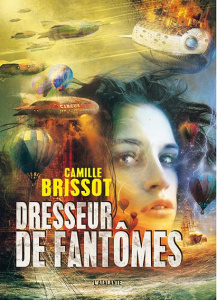 Dresseur de fantôme - Brissot Camille