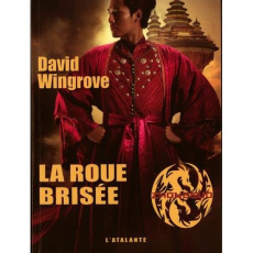 Zhongguo Tome 7 : La roue brisée - Wingrove David ; Pagel Michel ; Cabon Mikael