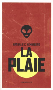 La plaie - Henneberg Nathalie