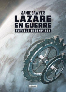 Lazare en guerre Tome 2.5 : Intermède - Rédemption - Sawyer Jamie ; Bury Florence