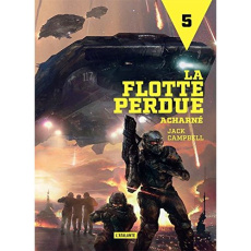 La flotte perdue Tome 5 : Acharné - Campbell Jack ; Reichert Frank