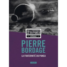 La fraternité du Panca Intégrale - Bordage Pierre