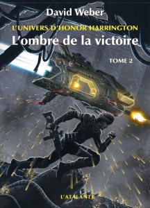 L'univers d'Honor Harrington : L'ombre de la victoire. Tome 2 - Weber David ; Pagel Michel