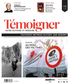 Témoigner entre histoire et mémoire N° 118, septembre 2014 : Au nom des victimes. Edition bilingue f - Goldberg Henri