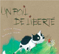 Un poil de liberté - Therrien Caroline ; Després Geneviève