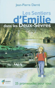 (79) Les Sentiers d'Emilie dans les Deux-Sèvres - Jean-pierre Derre