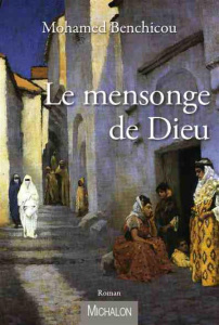 Le mensonge de Dieu - Benchicou Mohamed