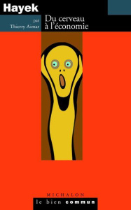 Hayek. Du cerveau à l'économie - Aimar Thierry