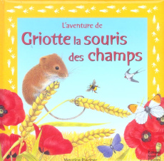 Griotte la souris des champs - Pledger Maurice - Lechat Agnès